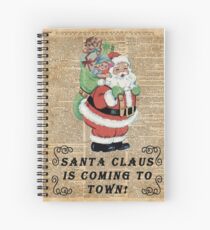 Santa Claus Is Coming To Town Vintage Christmas Decoration Spiral Notebook
