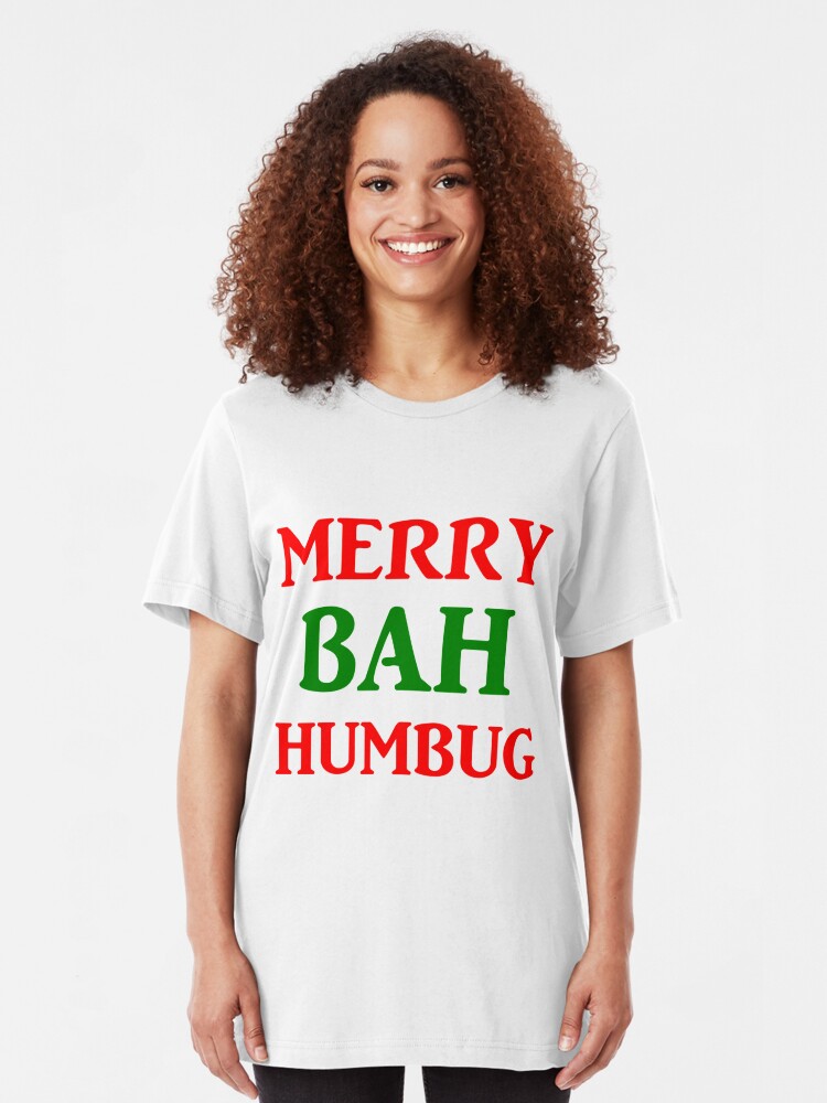 bah humbug tshirt