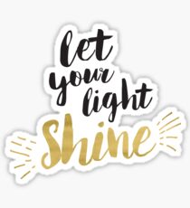 Let Your light Shine Sticker