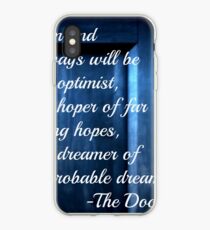 Dreamer of Improbable Dreams - 11th Doctor quote iPhone Case