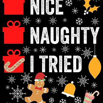 Nice Naughty I Tried - Santa's Naughty List, Funny Christmas | Art Board  Print