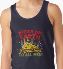 Pizza auf der Erde & gutes Bier an alle Männer Weihnachten Tank Top
