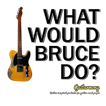 Artwork thumbnail, What Would Bruce Do? - Black Text by Guitarmony