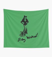 Stay Wicked! Wall Tapestry