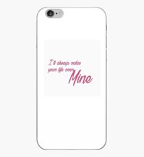 Your Life Over Mine- Bry Lyrics iPhone Case