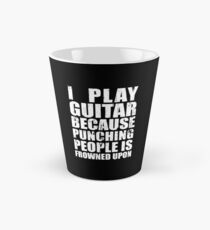 Taza cónica Toco la guitarra porque golpear a la gente está mal visto