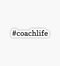 #coachlife - black text Sticker