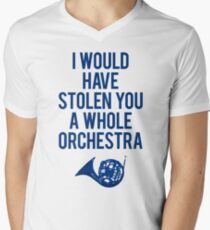 I Would Have Stolen You A Whole Orchestra Men's V-Neck T-Shirt