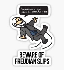 Beware of Freudian Slips Sticker