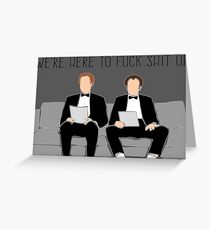 Step Brothers - We're Here To Fuck Shit Up Greeting Card