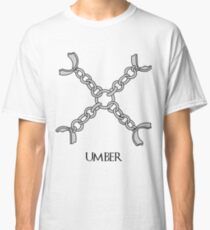 Umber house - Game of thrones - Bodbeli Classic T-Shirt