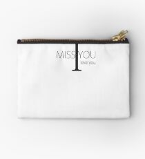 I MISS YOU ILOVEYOU Studio Pouch