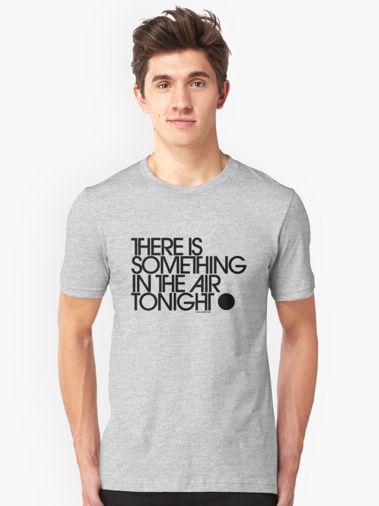 Alternate view of There Is Something In The Air Tonight Slim Fit T-Shirt