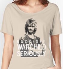 Back off Warchild - SERIOUSLY (dark) Women's Relaxed Fit T-Shirt