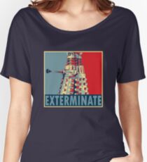 Exterminate Women's Relaxed Fit T-Shirt