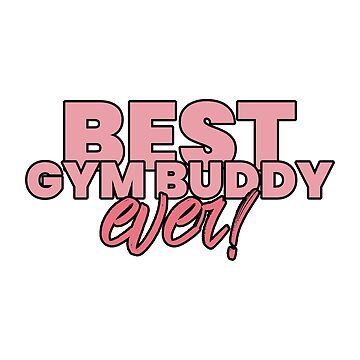 Best Gym Buddy Ever Coffee Mug for Sale by LuuDesigns