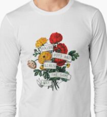 Raise Boys and Girls the Same Way Long Sleeve T-Shirt