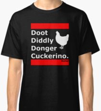 Doot Diddly Donger Cuckerino Dark Classic T-Shirt