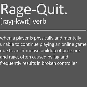 Rage Quit Definition Gaming Prints Gamer Gifts for Games Room 