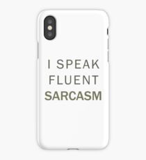 Fluent Sarcasm iPhone Case