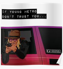 IF YOUNG METRO DON'T TRUST YOU - FUTURE Poster