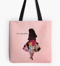 Alice In Wonderland ~ We're All Mad Here Tote Bag