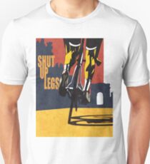 retro styled Tour de France cycling illustration poster print: SHUT UP LEGS Unisex T-Shirt