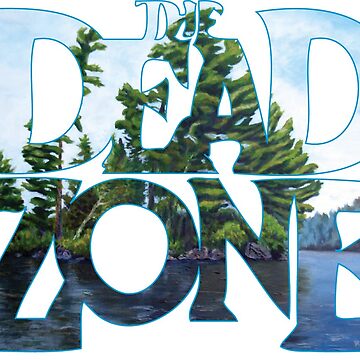 Artwork thumbnail, Dead Zone Stylized by theArtfulWidow