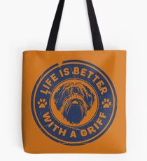 LIFE IS BETTER Tote Bag
