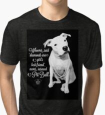 Girls Best Friend Rescued Pit Bull Tri-blend T-Shirt