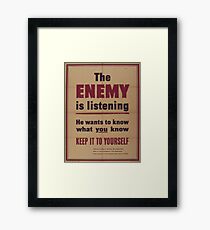 Vintage poster - The Enemy is Listening Framed Print