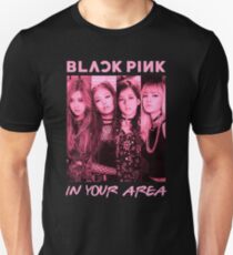 Black Pink In Your Area Unisex T-Shirt