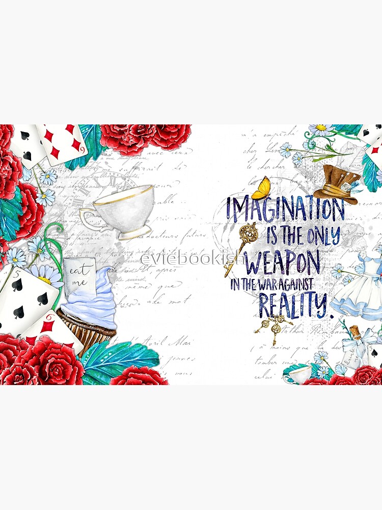 Alice in Wonderland - Imagination by eviebookish