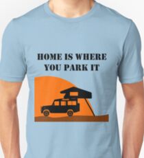 Home Is - Defender 110 - Roof Tent Unisex T-Shirt
