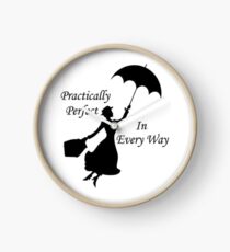 Mary Poppins - practically perfect 6 Clock