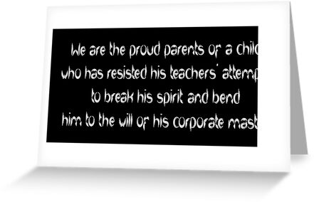 "George Carlin bumper sticker. Proud parents Corporate Masters