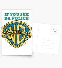 If you see da Police, Warn a Brother Postcards