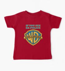 If you see da Police, Warn a Brother Baby Tee