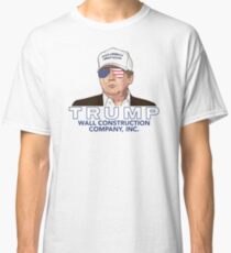 Trump - Wall Construction Co. Shirt Classic T-Shirt