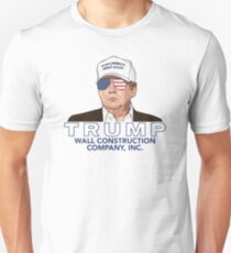 Trump - Wall Construction Co. Shirt Unisex T-Shirt
