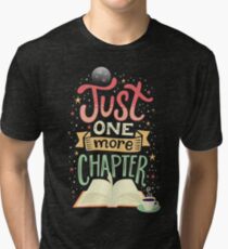 One more chapter Tri-blend T-Shirt