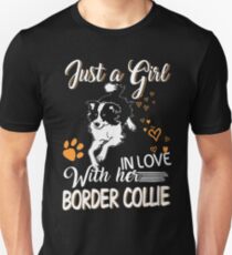 Just Girl In Love With Her Border Collie Unisex T-Shirt