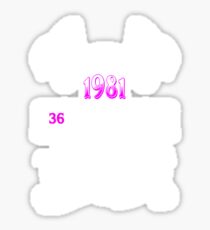 Born in 1981 Sticker