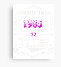 Born in 1985 Canvas Print