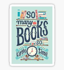 So many books so little time Sticker