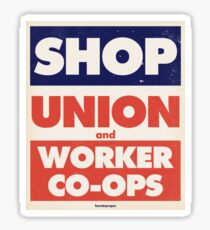 Shop Union and Worker Co-ops Sticker