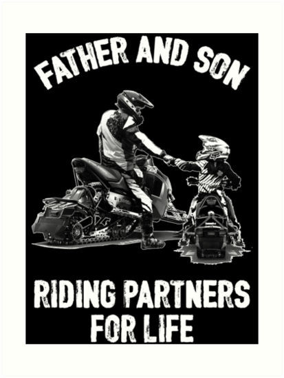 Download "Father And Son Riding Partners For Life - Snowmobile T ...