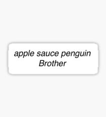 Apple sauce penguin Brother - The Vampire Diaries Sticker
