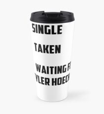 Waiting For Tyler Hoechlin Travel Mug