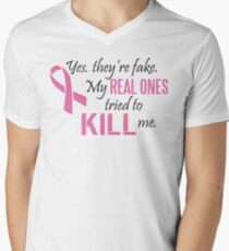 Yes, they're fake. My real ones tried to kill me! Men's V-Neck T-Shirt